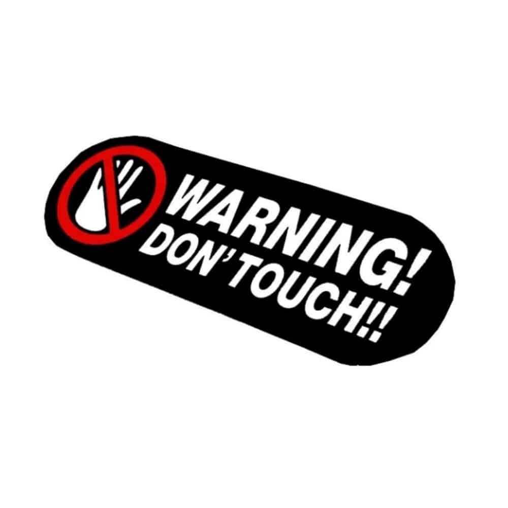Abtibild WARNING DON'T TOUCH idealStore, Dimesiune 9x3CM, Super Adeziv, Negru Alb